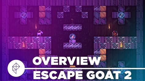  Escape Goat 2! การผจญภัยที่แสนหวาดเสียวของแพะผู้พิศวงและกลไกของเกมเพลย์